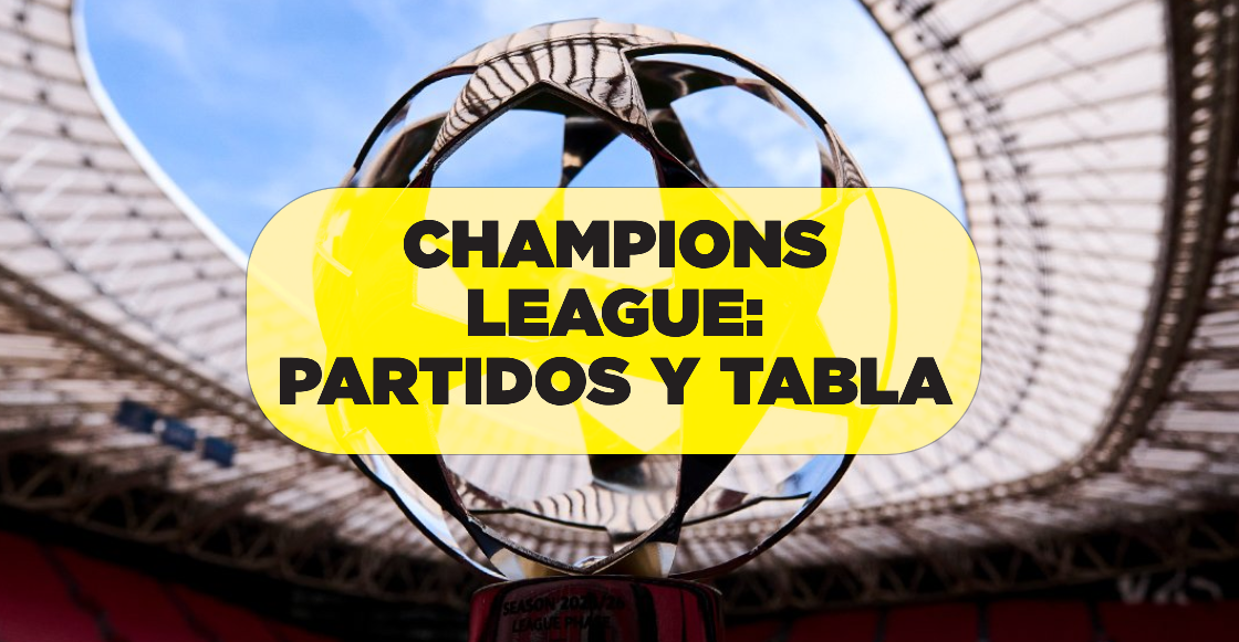 Champions League 2026: Partidos y tabla de posiciones