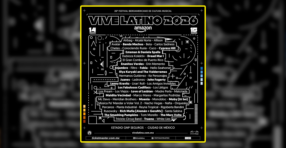 Checa el cartel completo del Vive Latino 2026 para ir calentando motores